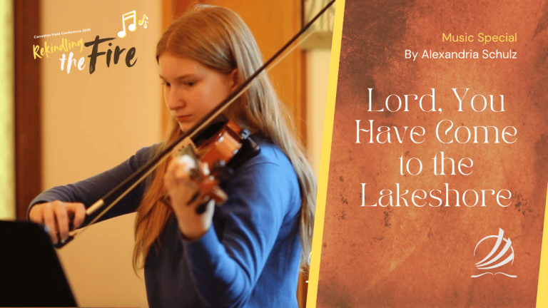 “Lord, You Have Come to the Lakeshore”