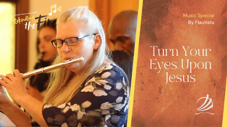 “Turn Your Eyes Upon Jesus”