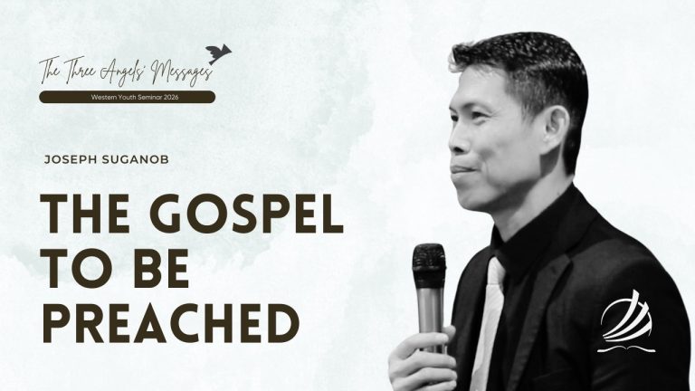“The Gospel to Be Preached”
