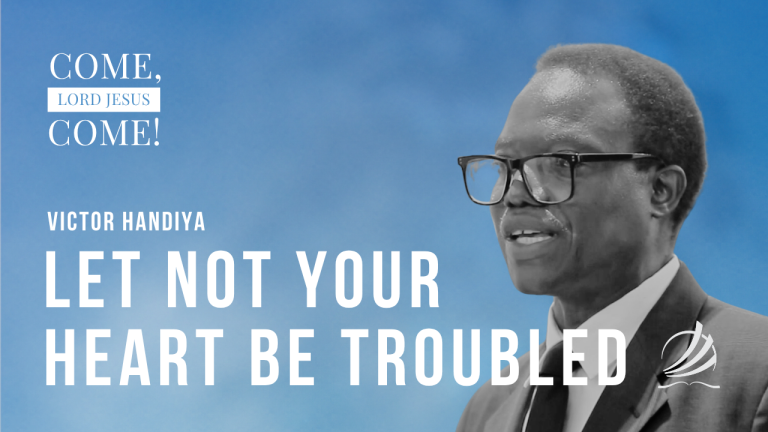 Let not Your Heart be Troubled
