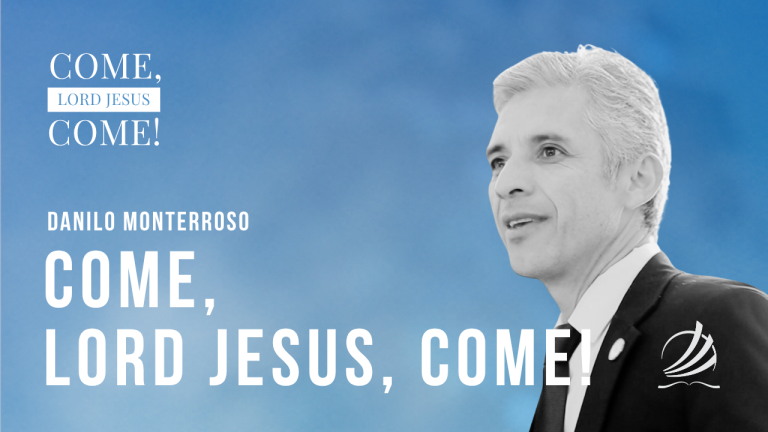 Come, Lord Jesus, Come!