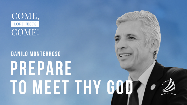 Prepare to Meet thy God