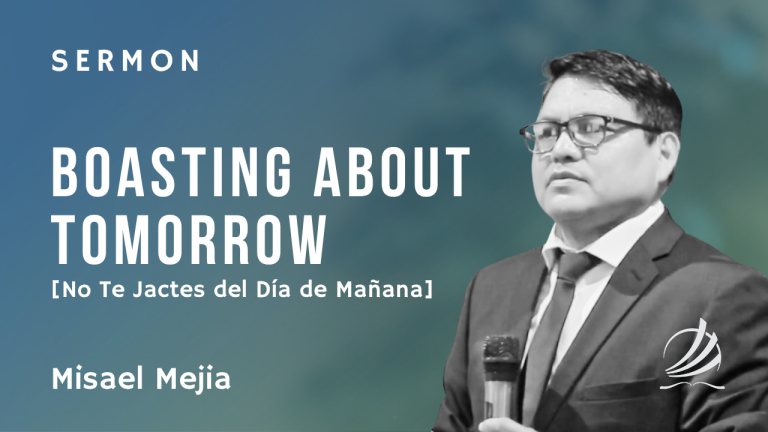 Boasting About Tomorrow (No Te Jactes del Día de Mañana)